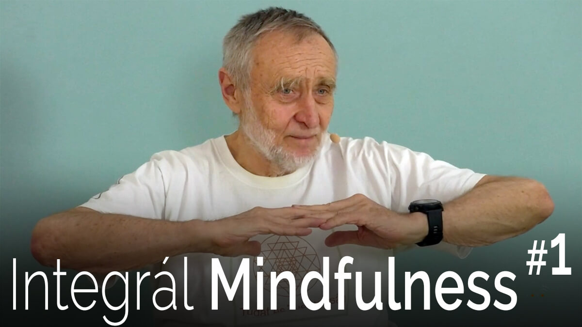 Integrál Mindfulness II. 1. modul