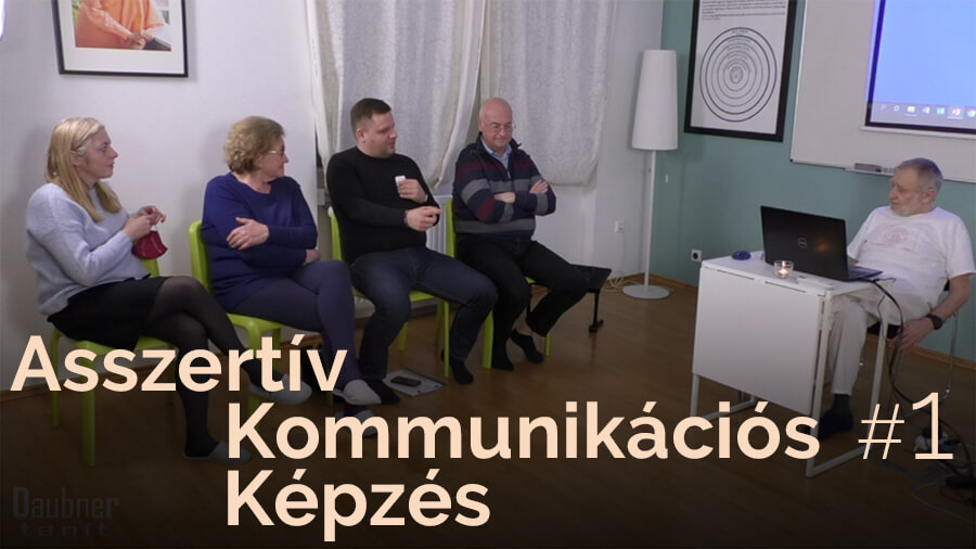 Asszertív Kommunikációs Képzés 1. modul