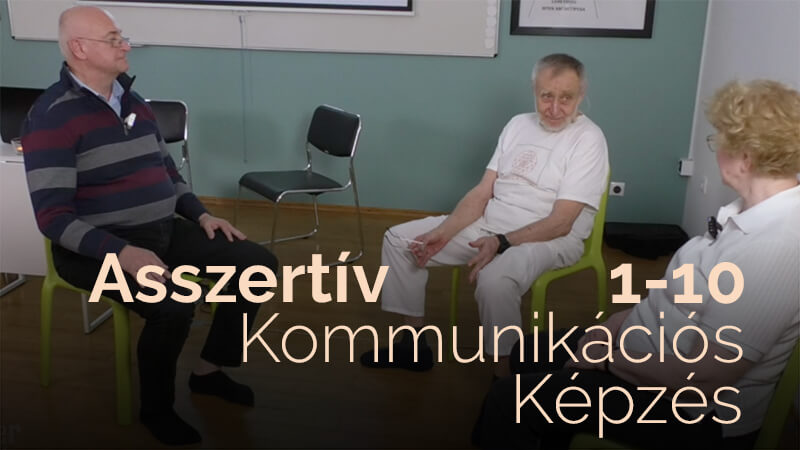 Asszertív Kommunikációs Képzés (1-10)
