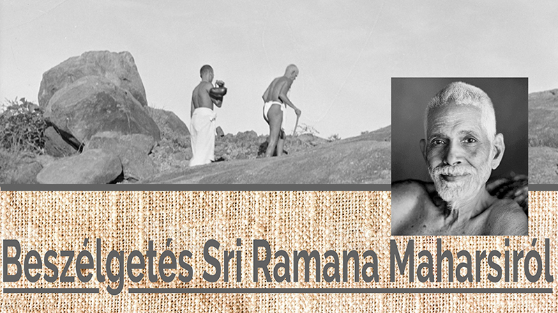 Beszélgetés Sri Ramana Maharsiról