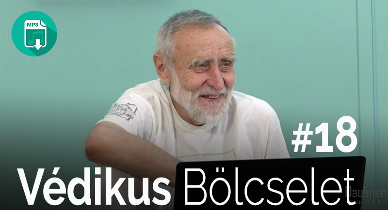 Védikus Bölcselet 18. modul