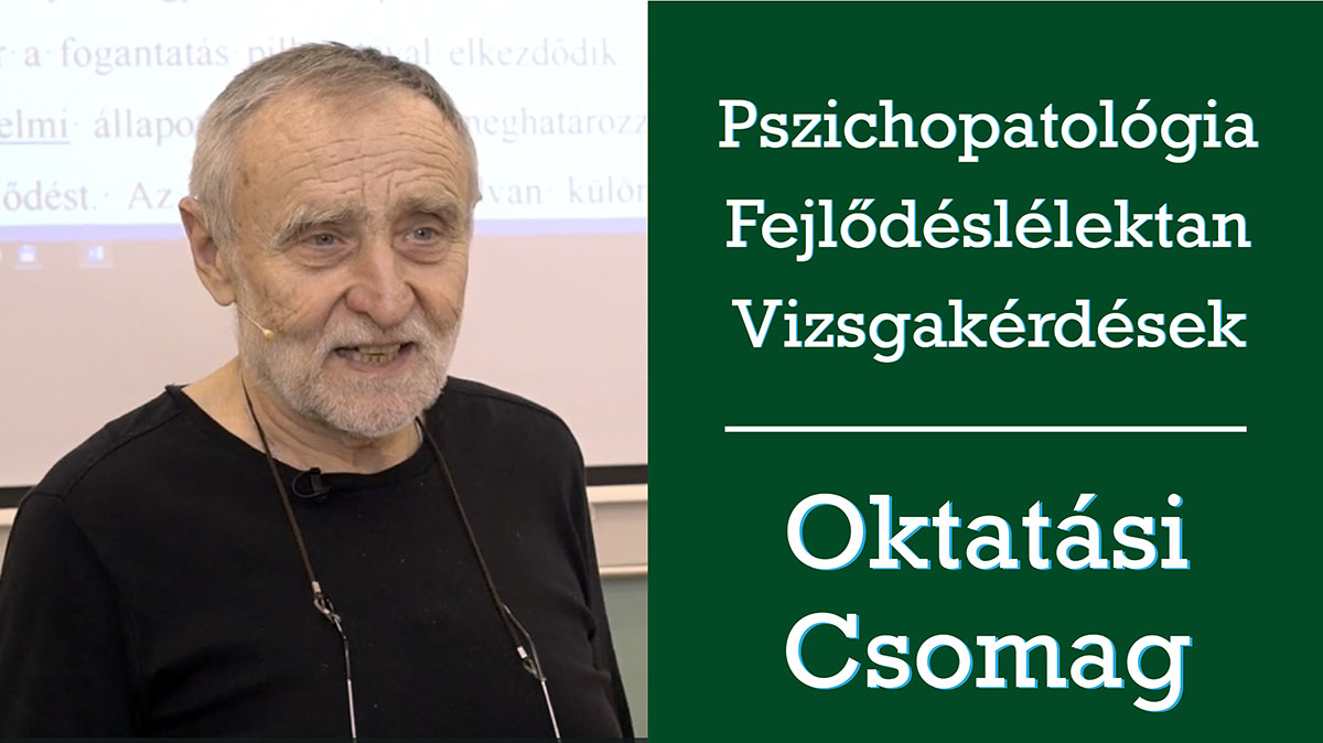 Pszichopatológia és Fejlődéslélektani Oktatási Csomag