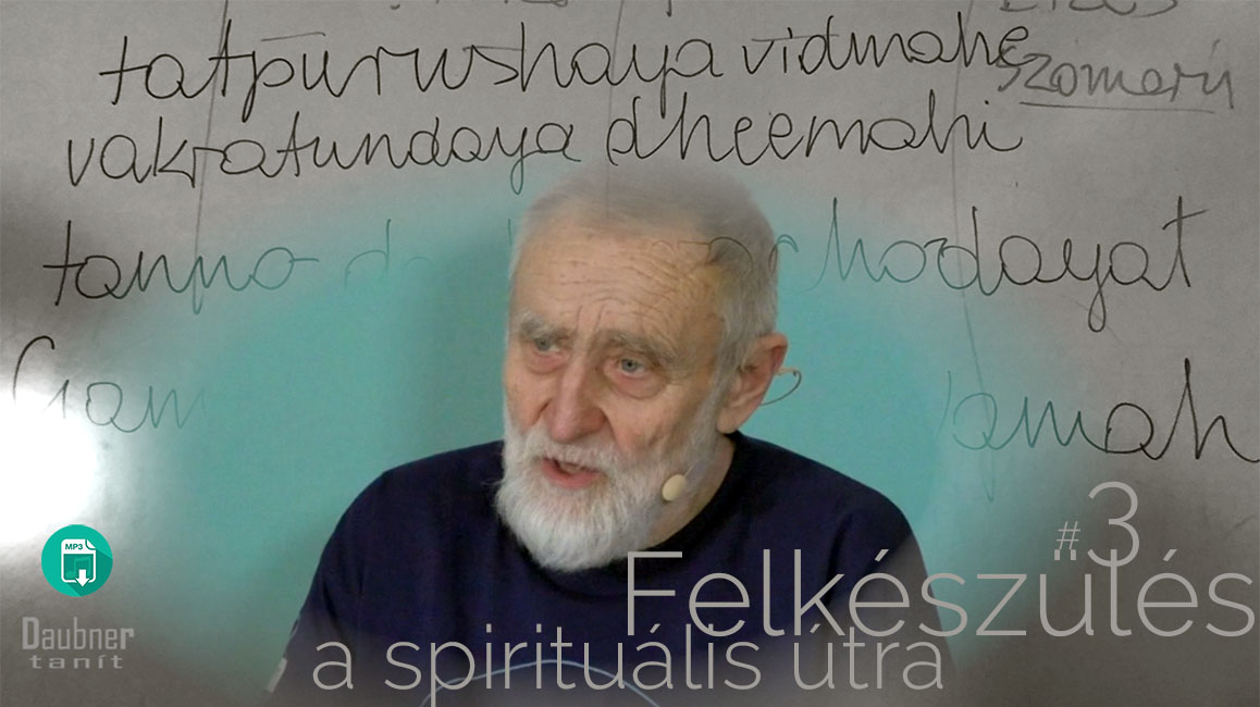 Felkészülés a spirituális útra 3. modul
