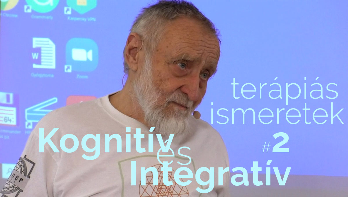 Kognitív és Integratív Terápia Ismeretek #2