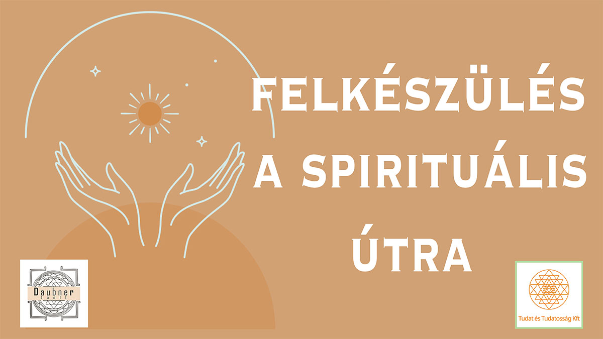 Felkészülés a Spirituális Útra (1-20)