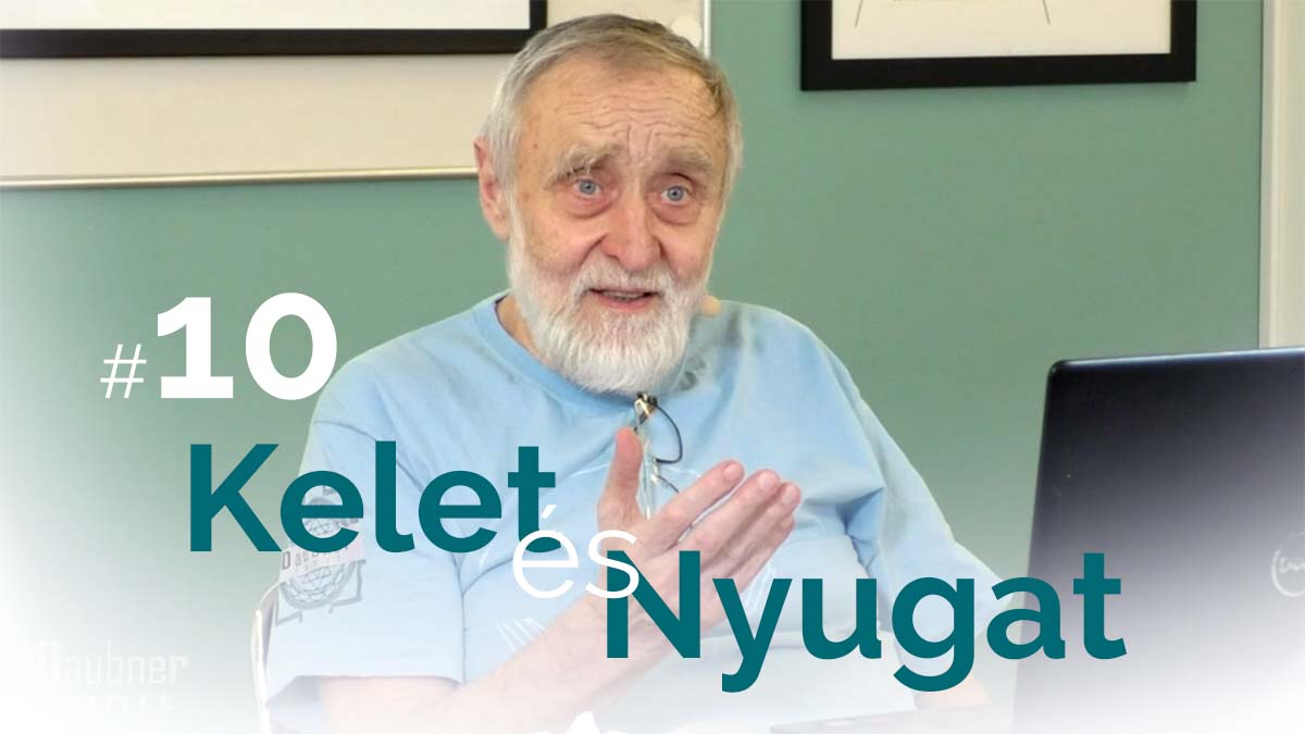 Kelet és Nyugat 10. alkalom