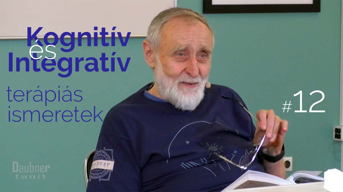 Kognitív és Integratív Terápia Ismeretek #12