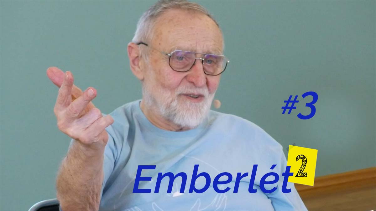 Emberlét2 - 3. alkalom