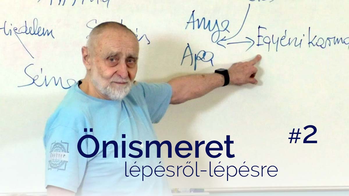 Önismeret lépésről-lépésre - "A" és "B" csoport 2. alkalom