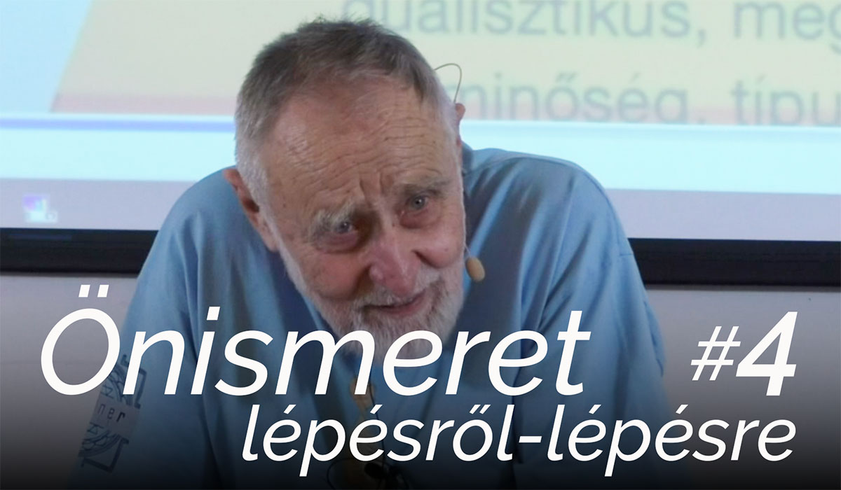 Önismeret lépésről-lépésre - "A" és "B" csoport 4. alkalom