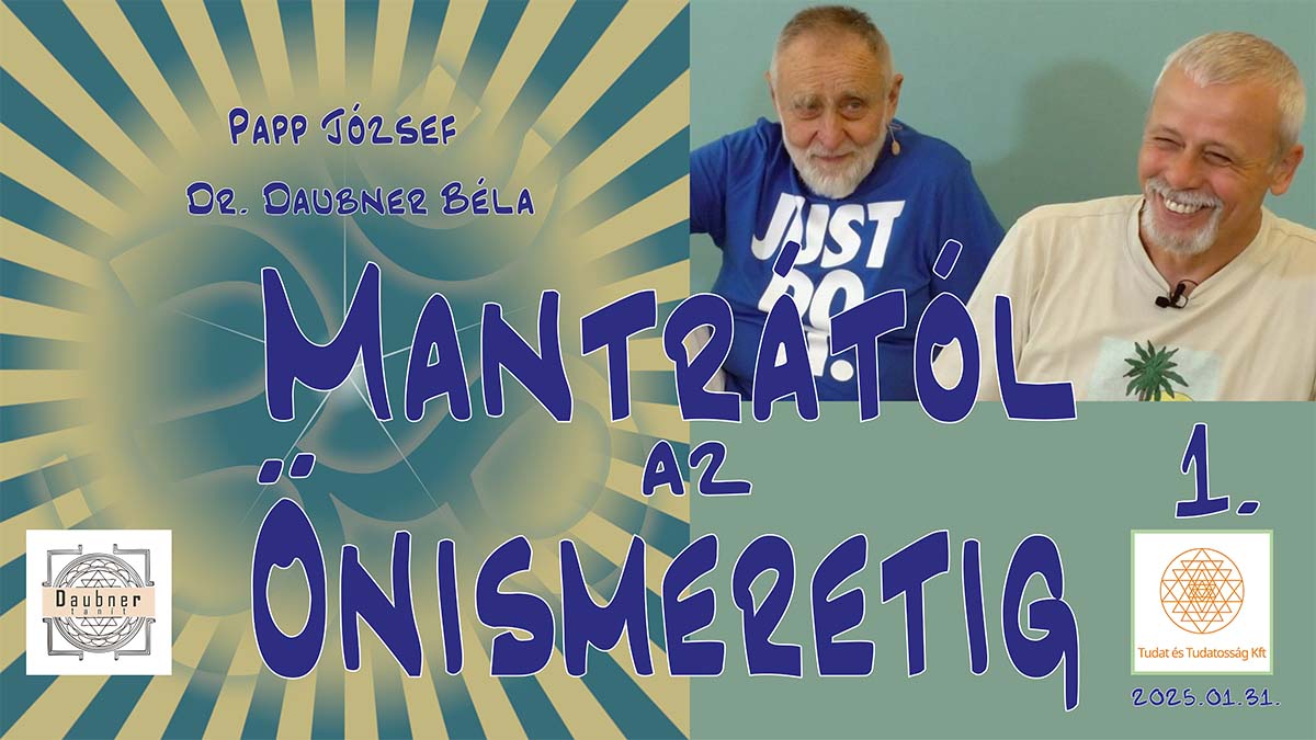 Mantrától az Önismeretig - 1. alkalom