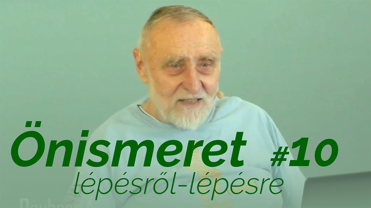 Önismeret lépésről-lépésre - 10. alkalom