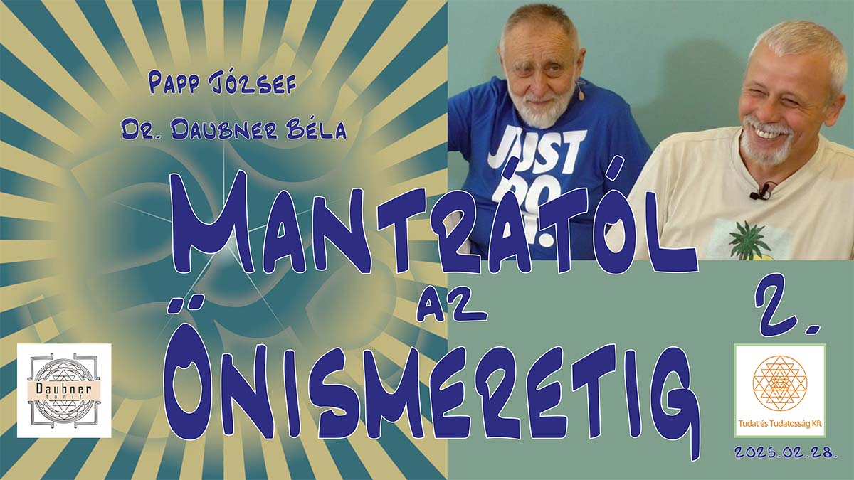 Mantrától az Önismeretig - 2. alkalom