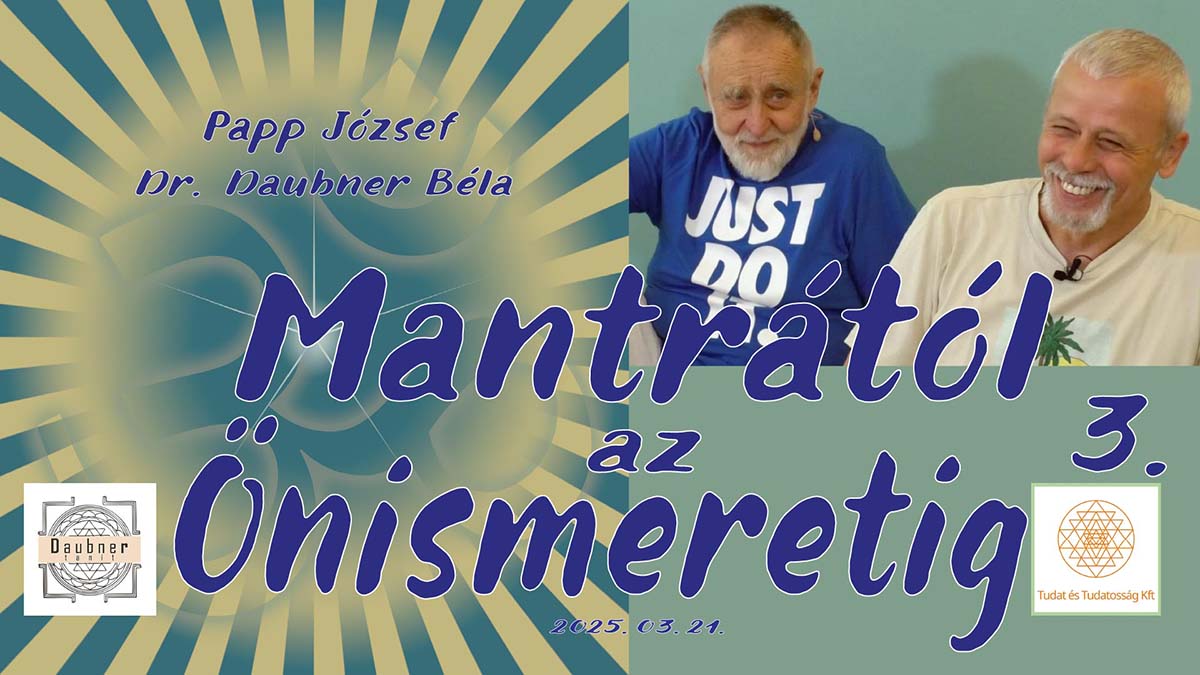 Mantrától az Önismeretig - 3. alkalom
